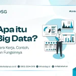 Apa Itu Big Data Analytics Dan Bagaimana Cara Kerjanya Panduan Lengkap Untuk Memahami Wawasan Data Raksasa