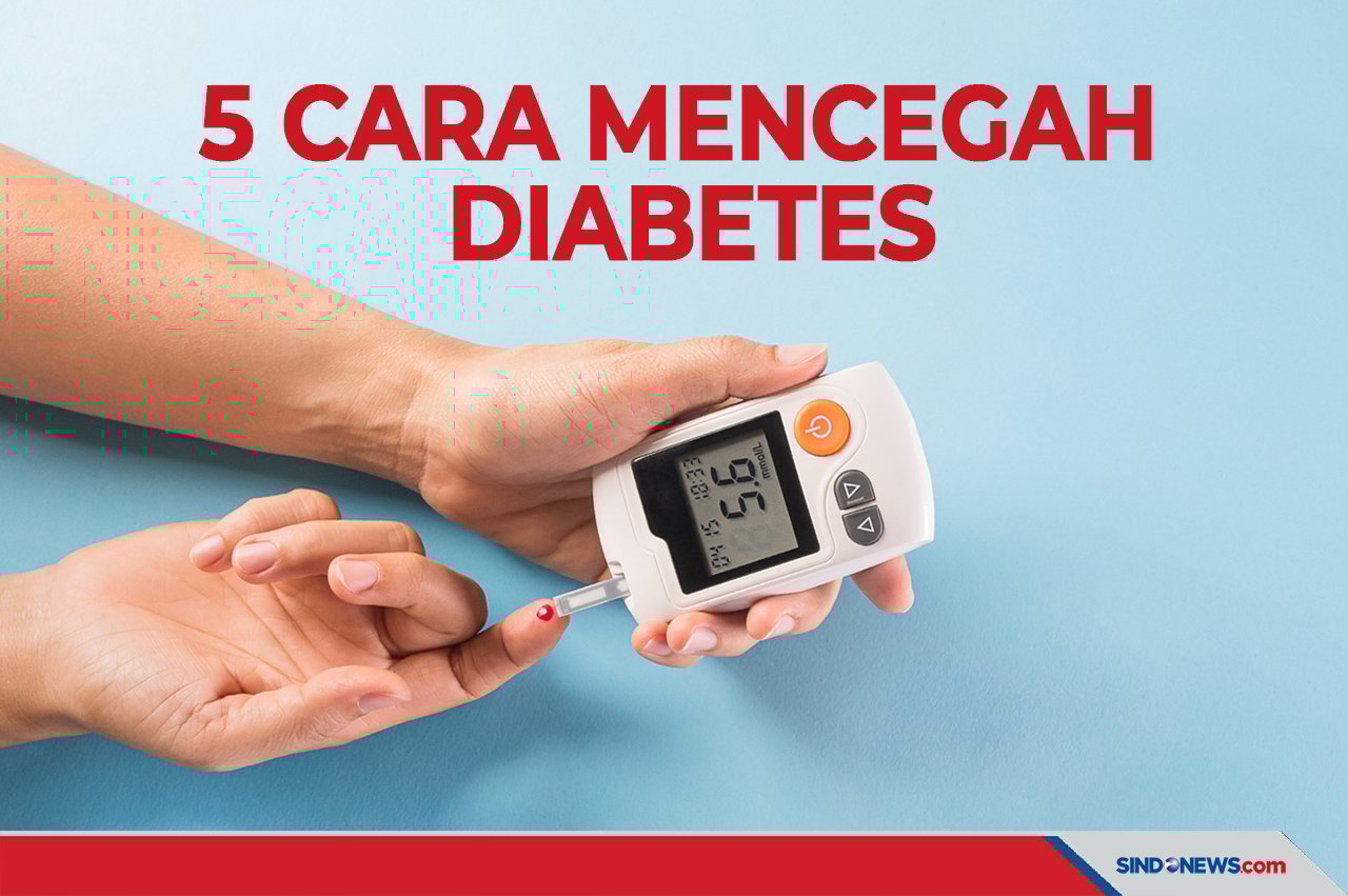 Cara Mencegah Diabetes Sejak Dini Panduan Lengkap Untuk Hidup Lebih Sehat