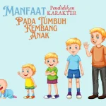 Manfaat Penting Pendidikan Karakter Bagi Tumbuh Kembang Membentuk Generasi Unggul Dan Berintegritas