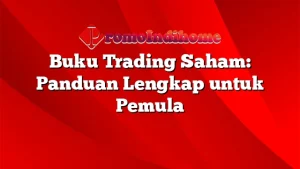 Panduan Lengkap Saham Untuk Pemula Membangun Fondasi Investasi Yang Kokoh