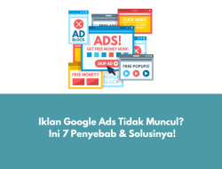 Mengapa Iklan Google Ads Dibatalkan? Panduan Lengkap dan Solusi Strategis untuk Pengiklan