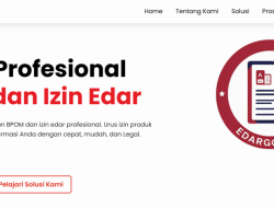 Panduan Komprehensif Izin Edar BPOM: Tahapan, Strategi, Estimasi Biaya, dan Analisis Bisnis